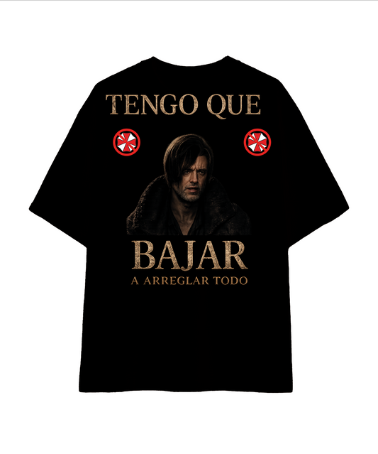 TENGO QUE BAJAR YO A ARREGLAR TODO